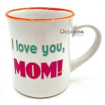 I Love You Mom White Mug